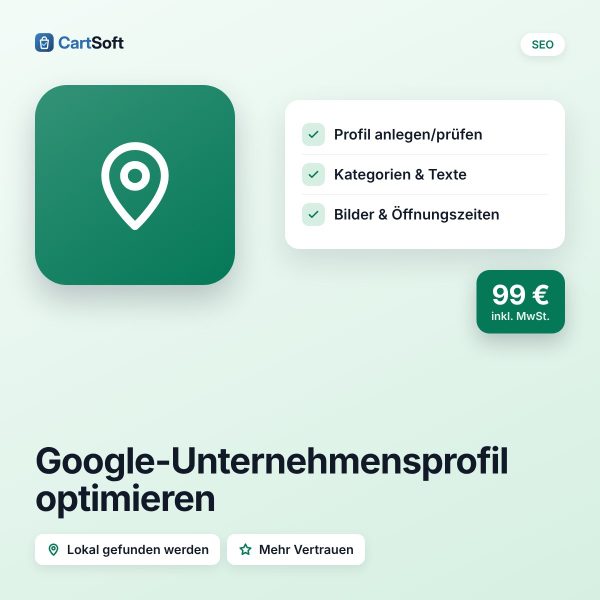 Google-Unternehmensprofil optimieren – Mehr Sichtbarkeit in Google Maps und der lokalen Suche: Wir richten dein