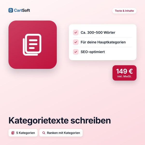 Kategorietexte schreiben (5 Stück) – Kategorieseiten sind die stärksten Seiten eines Shops bei Google. Wir schreiben 5