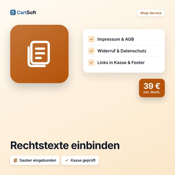 Rechtstexte einbinden – Wir binden deine Rechtstexte (Impressum, AGB, Widerrufsbelehrung, Datenschutz) korrekt in