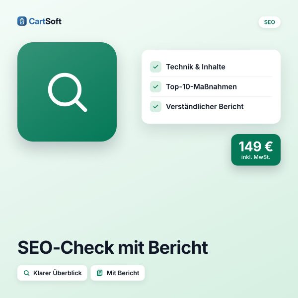 SEO-Check mit Bericht – Wo steht dein Shop bei Google – und was bringt am meisten? Kompakte SEO-Analyse mit