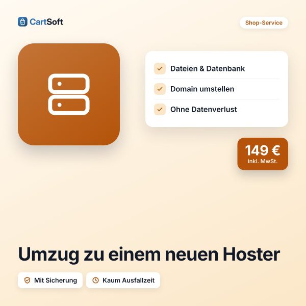 Umzug zu einem neuen Hoster – Wir ziehen deinen CartSoft-Shop zu einem neuen Hoster um – mit allen Dateien, Daten und